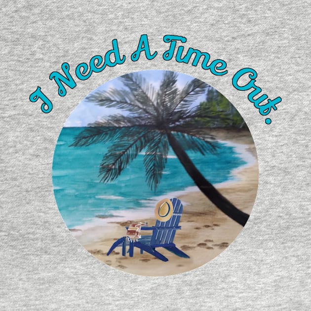 I Need A Time Out.  Original Beach Watercolor Painting by SpecialTs